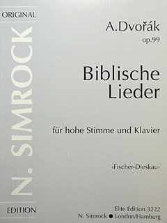 Biblische Lieder op. 99 
