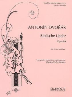 Biblische Lieder op. 99 