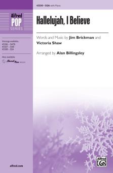 Hallelujah, I Believe 