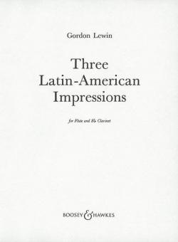 Drei Lateinamerikanische Impressionen 