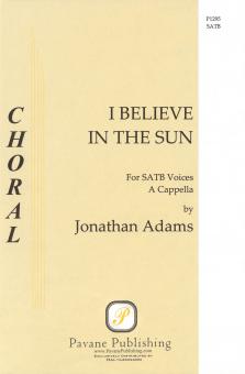 I Believe In The Sun 