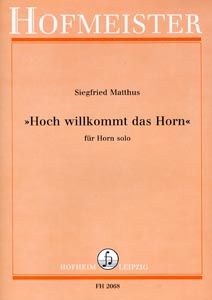 Hoch willkommt das Horn 