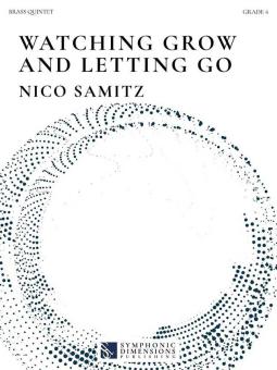 Watching grow and letting go 