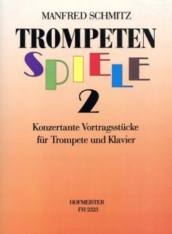 Trompetenspiele Heft 2 