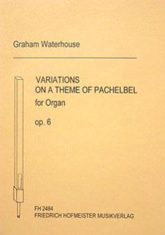 Variationen über ein Thema von Pachelbel, op. 6 