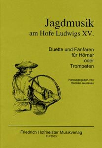 Jagdmusik am Hofe Ludwigs XV. 