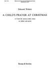 A Child's Prayer At Christmas 