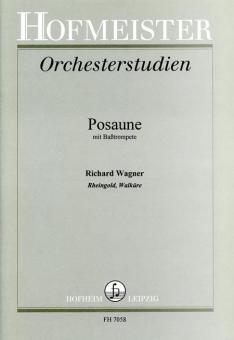 Orchesterstudien für Posaune: Rheingold, Walküre 