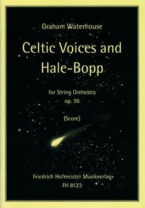 Celtic Voices and Hale Bopp, op. 36 
