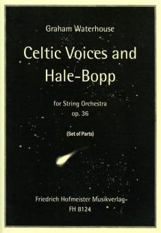 Celtic Voices and Hale Bopp, op. 36 