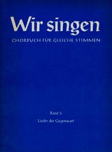 Wir singen - Chorbuch für gleiche Stimmen 5 (W64) 
