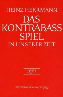 Das Kontrabass-Spiel in unserer Zeit 1 