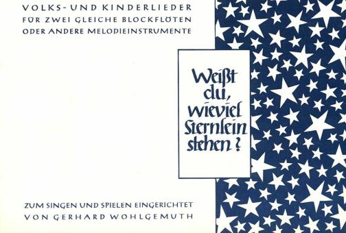 Weißt Du wieviel Sternlein stehen? 
