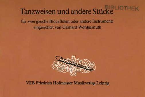 Tanzweisen und andere Stücke 