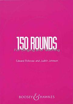 150 Rounds for Singing And Teaching 