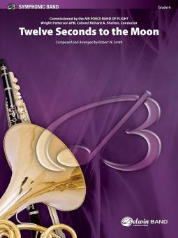 Twelve Seconds To The Moon 