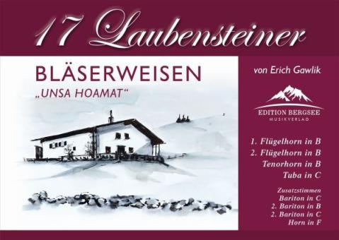17 Laubensteiner Bläserweisen - Unsa Hoamat 