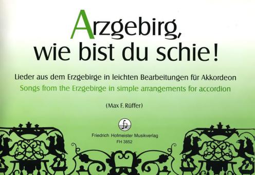 Arzgebirg, wie bist du schie! 