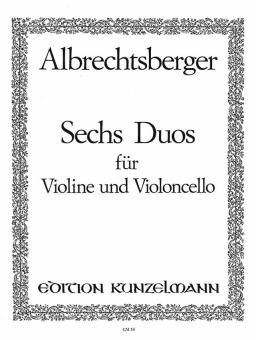 6 Duos für Violine und Violoncello 