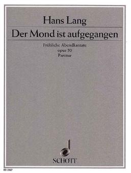 Der Mond ist aufgegangen op. 50 