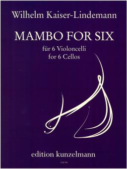 Mambo For Six für 6 Violoncelli 