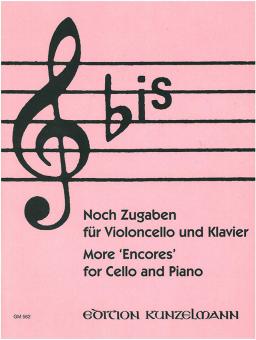 Nochmals bis Zugabestücke für Violoncello und Klavier 