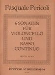 Sechs Sonaten für Violoncello und Bc 1 