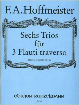 Sechs Trios für 3 Flauti traverso 