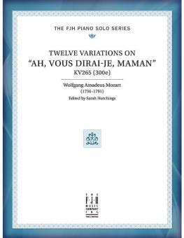 Twelve Variations on "Ah, vous dirai-je, Maman" Download