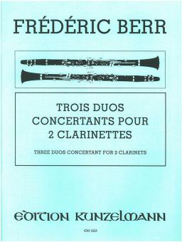 Trois Duos Concertantes pour 2 Clarinettes 