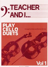 Teacher And I Play Cello Duets Vol. 1 