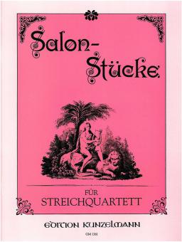 Salonstücke für Streichquartett 1 