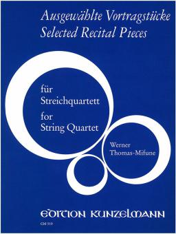 Ausgewählte Vortragsstücke für Streichquartett 