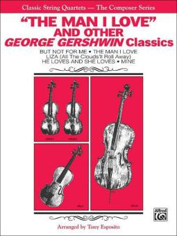 The Man I Love & Other Gershwin Classics 