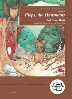 Pieps, die Hausmaus - Teil 1 Im Wald 