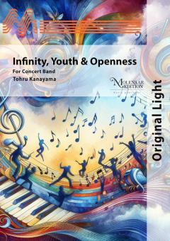 Infinity, Youth & Openness 