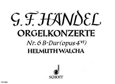 Orgel-Konzert Nr. 6 B-Dur op. 4/6 HWV 294 