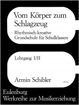 Vom Körper zum Schlagzeug, Lehrerheft I/II 