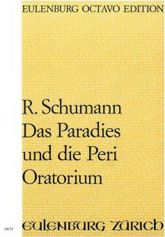 Das Paradies und die Peri op. 50 