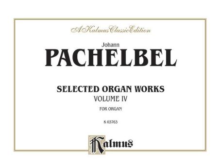 Selected Organ Works Vol. 4 