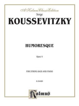 Koussevitzky: Humoresque, Op. 4 Download