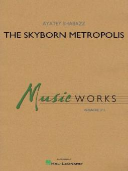 The Skyborn Metropolis Standard