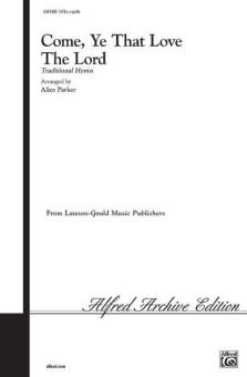 Come, Ye That Love the Lord Download