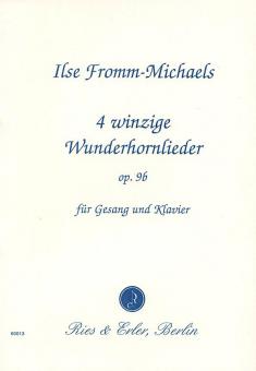 Vier winzige Wunderhornlieder op. 9b 