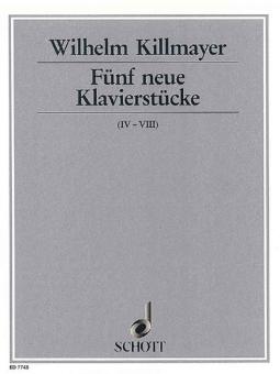 Fünf neue Klavierstücke 