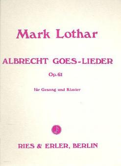 Albrecht Goes-Lieder op. 61 
