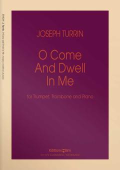 O Come and Dwell in Me Download