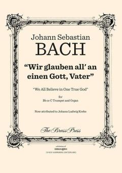 Wir glauben all' an einen Gott, Vater Download