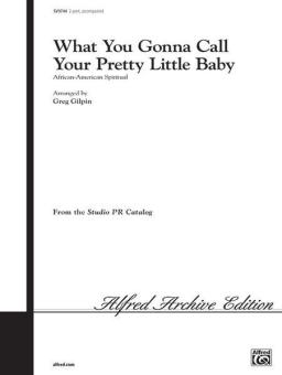What You Gonna Call Your Pretty Little Baby Download