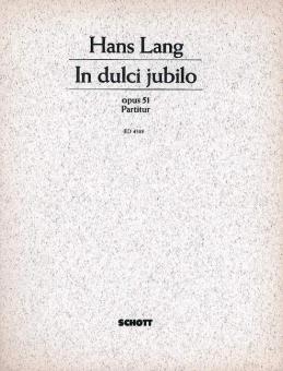 In dulci jubilo op. 51 